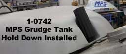 MPS Grudge Tank Hold Down Installed